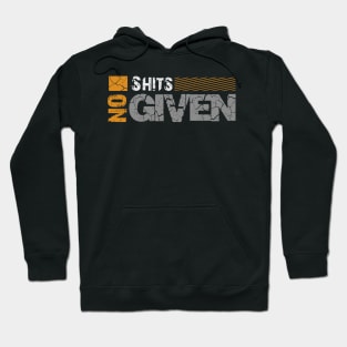 No Shits Given Hoodie